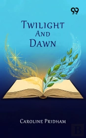 Twilight And Dawn