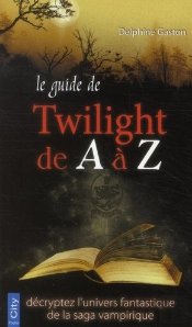 Twilight De A A Z Poche