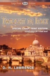 Twilight In Italy (Large Print Edition)