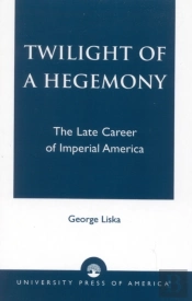 Twilight Of A Hegemony