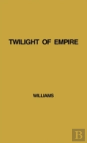 Twilight Of Empire