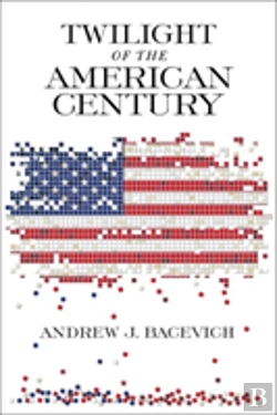 Bertrand.pt - Twilight Of The American Century