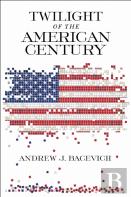 Twilight Of The American Century