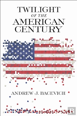 Bertrand.pt - Twilight Of The American Century