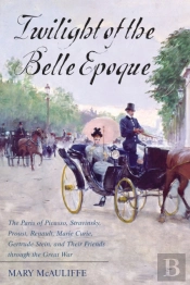 Twilight Of The Belle Epoque