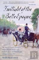 Twilight Of The Belle Epoque