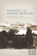 Twilight Of The Mission Frontier