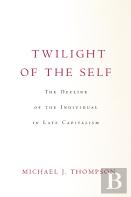 Twilight Of The Self