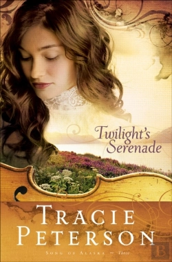 Bertrand.pt - Twilight'S Serenade (Song Of Alaska Book #3)