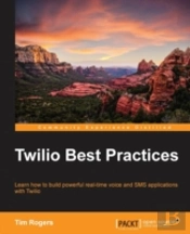 Twilio Best Practices