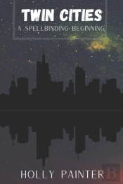 Twin Cities: A Spellbinding Beginning