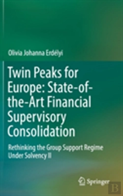 Bertrand.pt - Twin Peaks For Europe: State-Of-The-Art Financial Supervisory Consolidation