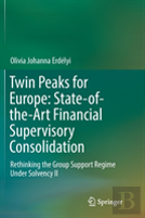 Twin Peaks For Europe: State-Of-The-Art Financial Supervisory Consolidation