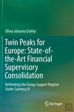 Bertrand.pt - Twin Peaks For Europe: State-Of-The-Art Financial Supervisory Consolidation