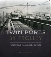 Twin Ports By Trolley