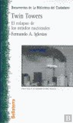 Bertrand.pt - Twin Towers,Colapso De Los Estados Nacionales