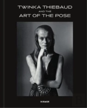 Twinka Thiebaud And The Art Of Pose