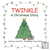 Twinkle, A Christmas Story