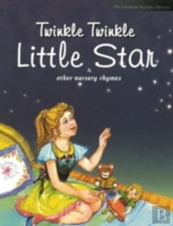 Bertrand.pt - Twinkle Twinkle Little Star And Other Nursery Rhymes