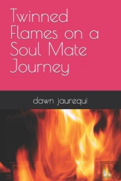 Twinned Flames On A Soul Mate Journey