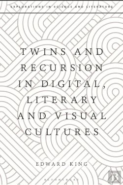 Bertrand.pt - Twins And Recursion In Digital, Literary And Visual Cultures