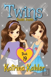 Twins - Book 19: Double Trouble