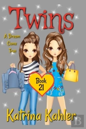 Twins - Book 21: A Dream Come True