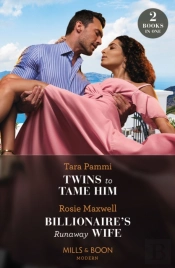 Twins To Tame Him / Billionaire'S Runaway Wife