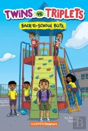 Twins Vs. Triplets #1: Back-To-School Blitz