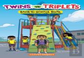 Twins Vs. Triplets #1: Back-To-School Blitz