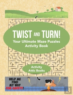 Bertrand.pt - Twist And Turn! Your Ultimate Maze Puzzles Activity Book