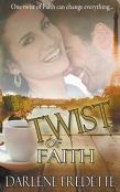 Twist Of Faith