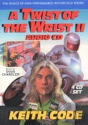 Twist Of The Wristbasics Of High-Performance Motorcycle Riding
