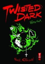 Twisted Dark Volume 4