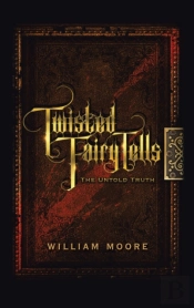 Twisted Fairy Tells