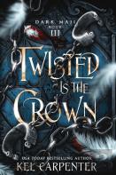 Twisted Is The Crown