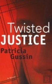 Twisted Justice