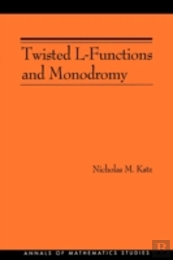 Bertrand.pt - Twisted L-Functions And Monodromy