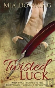 Twisted Luck