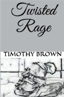 Twisted Rage