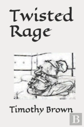 Twisted Rage