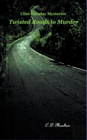 Twisted Roads To Murder