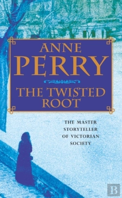 Bertrand.pt - Twisted Root (William Monk Mystery, Book 10)