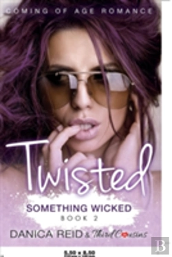 Bertrand.pt - Twisted - Something Wicked (Book 2) Coming Of Age Romance