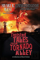 Twisted Tales From Tornado Alley