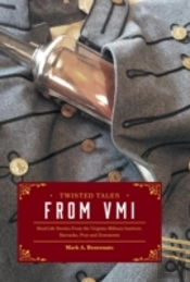 Twisted Tales From Vmi