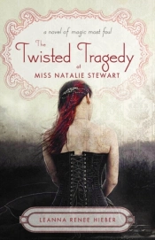 Twisted Tragedy Of Miss Natalie Stewart