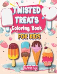 Twisted Treats Coloring Book For Kids