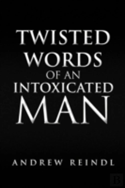 Bertrand.pt - Twisted Words Of An Intoxicated Man