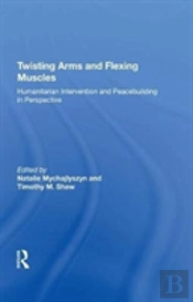Twisting Arms And Flexing Muscles